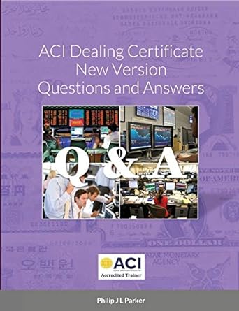 aci dealing certificate new version questions and answers 1st edition philip j l parker 171628368x,