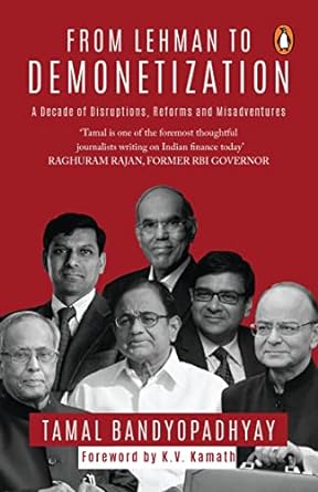 from lehman to demonetization 1st edition tamal bandyopadhyay 0143456393, 978-0143456391