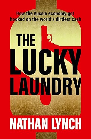 the lucky laundry longlisted for 2022 walkley award and 2022 winner of financial crime fighter award 1st