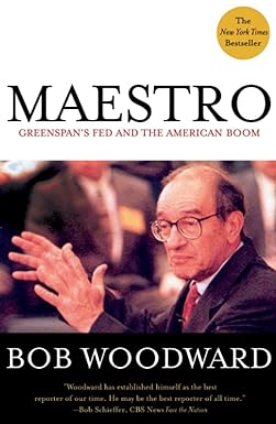 maestro greenspan s fed and the american boom 1st touchstone edition bob woodward 0743205626, 978-0743205627