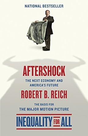 aftershock the next economy and america s future 1st edition robert b. reich 0345807227, 978-0345807229