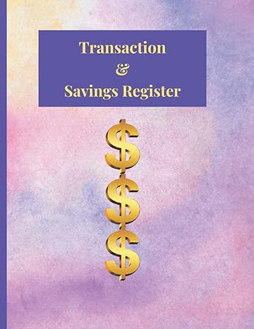 transaction and savings register track your personal and business accounts with simplicity 1st edition