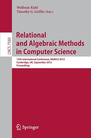 relational and algebraic methods in computer science 13th international conference ramics 2012 cambridge