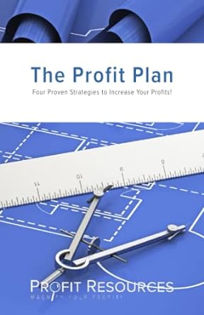 the profit plan four proven strategies to increase your profits 1st edition profit resources ,john j. coffey