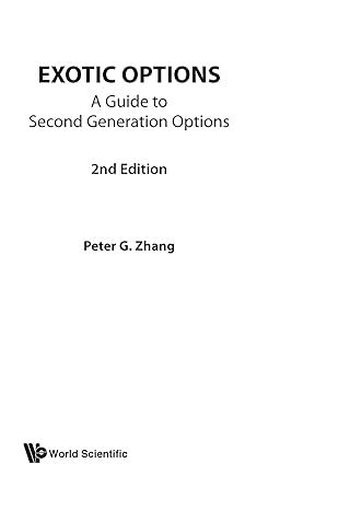 exotic options a guide to second generation options 2nd edition peter g zhang 9810234821, 978-9810234829