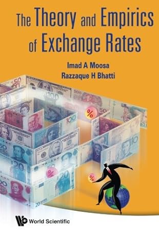 theory and empirics of exchange rates the 1st edition imad a moosa ,razzaque h bhatti b00kekkcb8