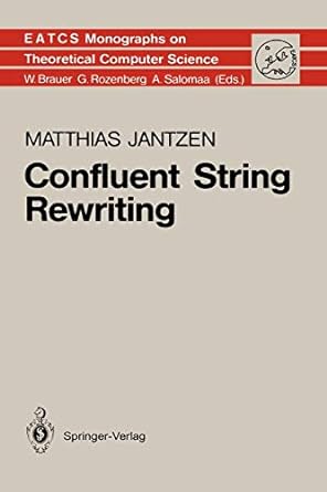 confluent string rewriting 1st edition matthias jantzen 3642648673, 978-3642648670