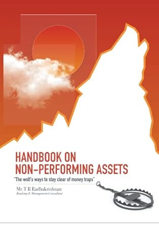 a handbook on non performing assets 1st edition t r radhakrishnan 8194930154, 978-8194930150