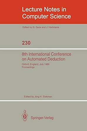 8th international conference on automated deduction oxford england july 27 august 1 1986 proceedings 1986