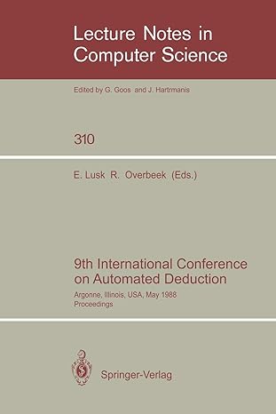 9th international conference on automated deduction argonne illinois usa may 23 26 1988 proceedings 1988