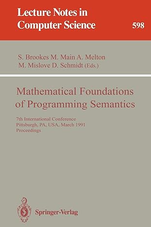 mathematical foundations of programming semantics 7th international conference pittsburgh pa usa march 25 28