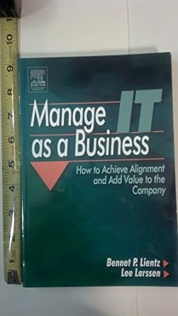 manage it as a business 1st edition bennet p. lientz 0750678259, 978-0750678254