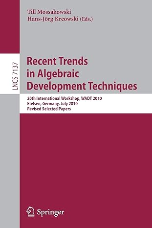 recent trends in algebraic development techniques 20th international workshop wadt 2010 etelsen germany july