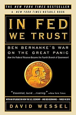 in fed we trust ben bernanke s war on the great panic 1st edition david wessel 0307459691, 978-0307459695