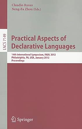 practical aspects of declarative languages 1 international symposium padl 2012 philadelphia pa january 23 24