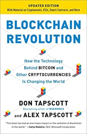 blockchain revolution how the technology behind bitcoin and other cryptocurrencies is changing the world 1st