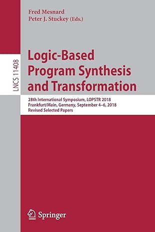 logic based program synthesis and transformation 28th international symposium lopstr 2018 frankfurt/main
