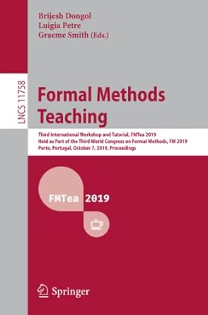 formal methods teaching third international workshop and tutorial fmtea 2019 held as part of the third world