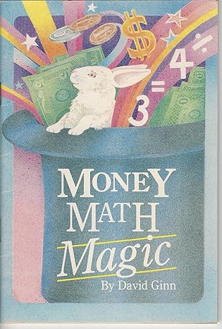 money math magic 1st edition david ginn b001i1w6g6