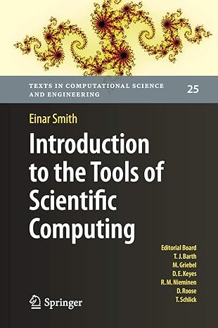 introduction to the tools of scientific computing 1st edition einar smith 3030608107, 978-3030608101