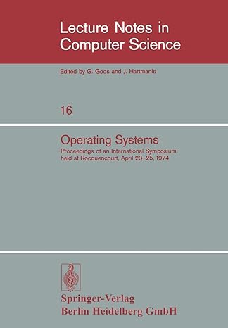 operating systems proceedings of an international symposium held at rocquencourt april 23 25 1974 1st edition