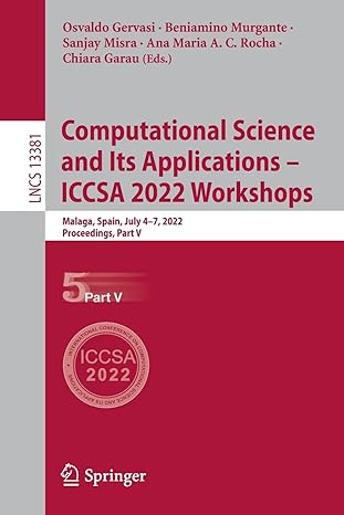 computational science and its applications iccsa 2022 workshops malaga spain july 4 7 2022 proceedings part v