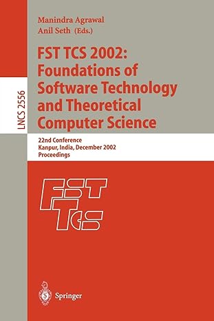 fst tcs 2002 foundations of software technology and theoretical computer science 2002nd edition m. agrawal