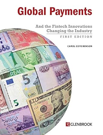 global payments and the fintech innovations changing the industry 1st edition carol coye benson 0982789769,