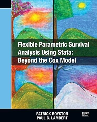 flexible parametric survival analysis using stata beyond the cox model 1st edition patrick royston ,paul c.