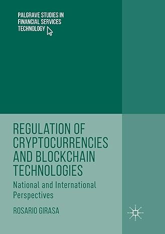 regulation of cryptocurrencies and blockchain technologies national and international perspectives 1st