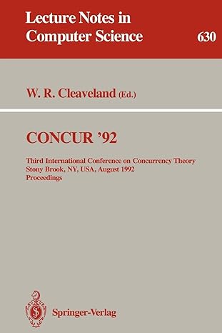 concur 92 third international conference on concurrency theory stony brook ny usa august 24 27 1992