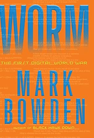 worm the first digital world war 1st edition mark bowden 0802145949, 978-0802145949