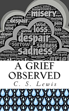 a grief observed 1st edition c. s. lewis ,crossreach publications 1534898409, 978-1534898400