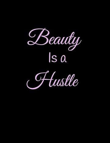 beauty is a hustle transaction registers for personal checkbook 1st edition e smith 979-8418555779