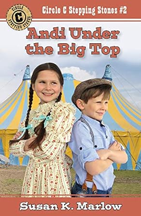 andi under the big top 1st edition susan k. marlow 0825444314, 978-0825444319