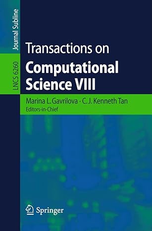 transactions on computational science viii 2010 edition c. j. kenneth tan 3642162355, 978-3642162350