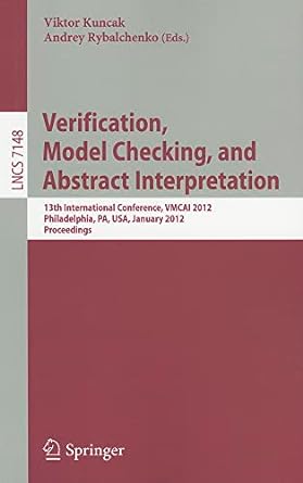 verification model checking and abstract interpretation 13th international conference vmcai 2012 philadelphia