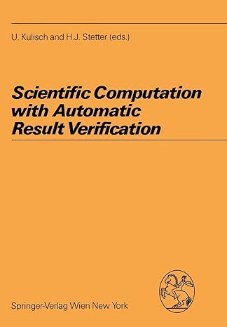 Scientific Computation With Automatic Result Verification