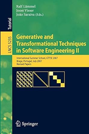 generative and transformational techniques in software engineering ii international summer school gttse 2007