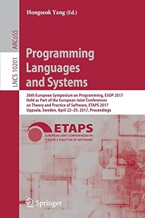 programming languages and systems 26th european symposium on programming esop 2017 held as part of the