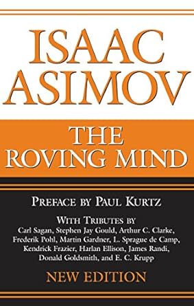 the roving mind rev edition isaac asimov ,arthur c. clarke 1573921815, 978-1573921817