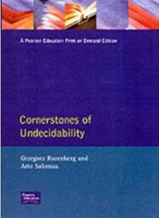 cornerstones of undecidability c 1st edition grzegorz rozenberg ,arto salomaa 0132974258, 978-0132974257