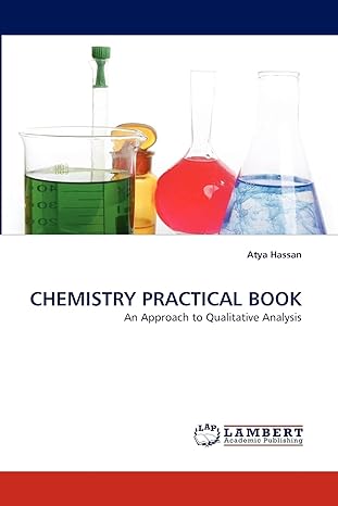 chemistry practical book an approach to qualitative analysis 1st edition atya hassan 3844328319,