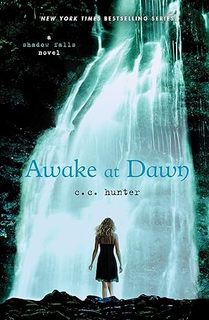 awake at dawn 1st edition c. c. hunter 0312624689, 978-0312624682