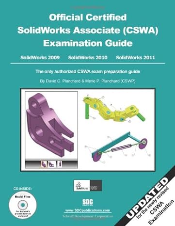 official certified solidworks associate examination guide updated edition david c. planchard ,marie p.