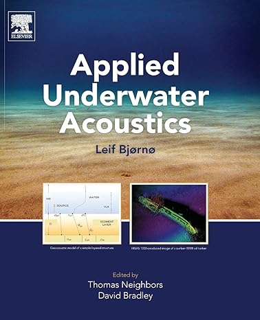 applied underwater acoustics leif bj rn 1st edition thomas neighbors ,david bradley 0128112409, 978-0128112403