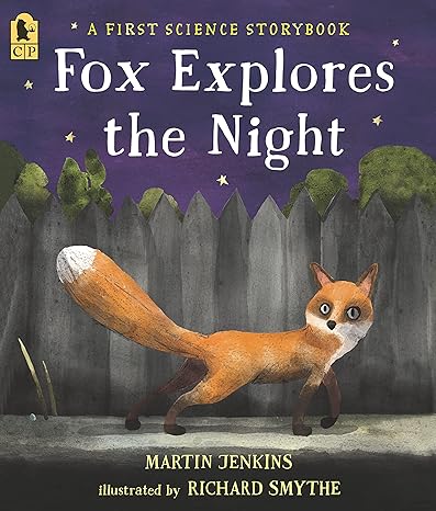 fox explores the night a first science storybook 1st edition martin jenkins ,richard smythe 1536227765,