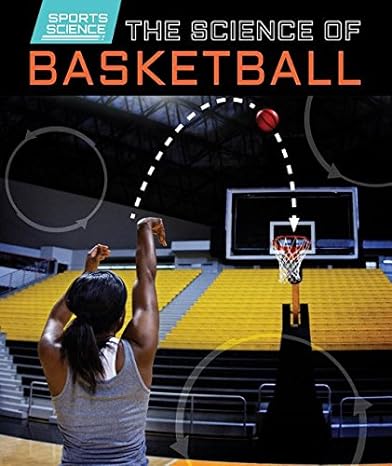 the science of basketball 1st edition norman d. graubart 1499410646, 978-1499410648