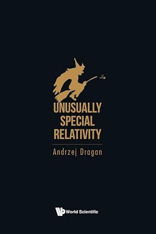 unusually special relativity 1st edition andrzej dragan 1800610882, 978-1800610880