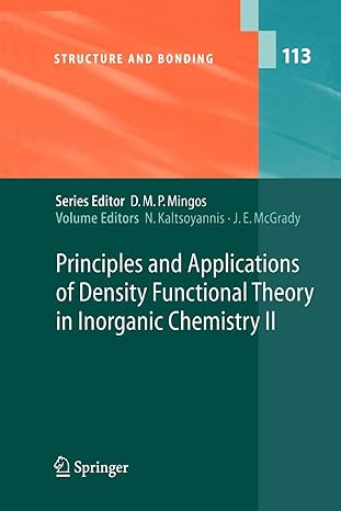 principles and applications of density functional theory in inorganic chemistry ii 1st edition n kaltsoyannis